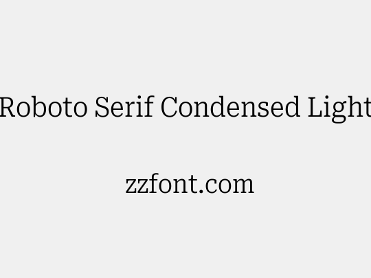 Roboto Serif Condensed Light