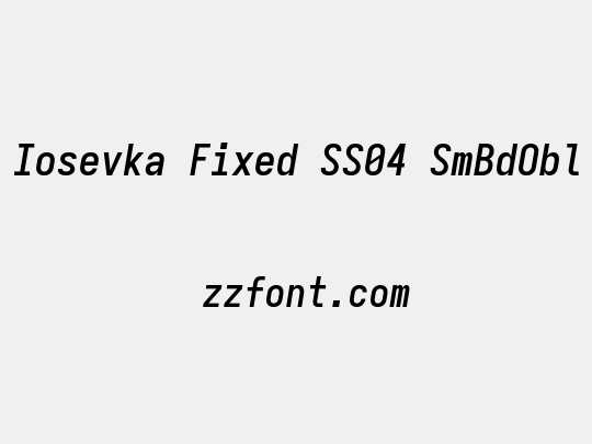 Iosevka Fixed SS04 SmBdObl