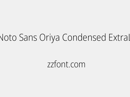 Noto Sans Oriya Condensed ExtraLight