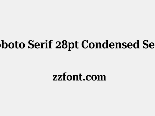 Roboto Serif 28pt Condensed SemiBold