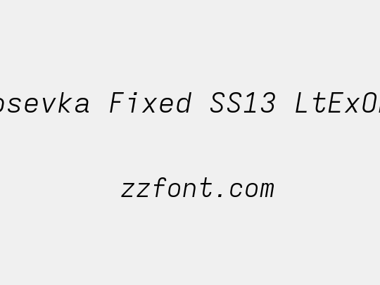 Iosevka Fixed SS13 LtExObl