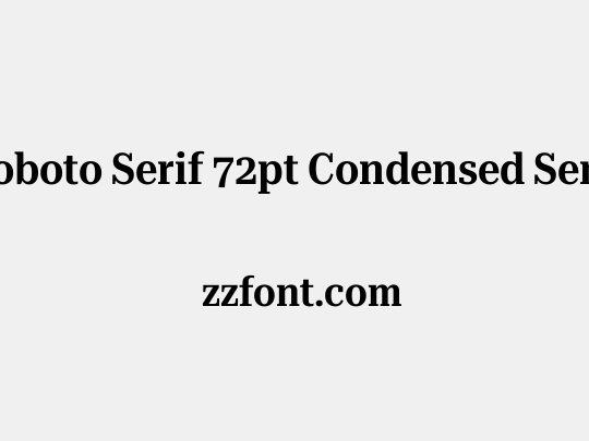 Roboto Serif 72pt Condensed SemiBold