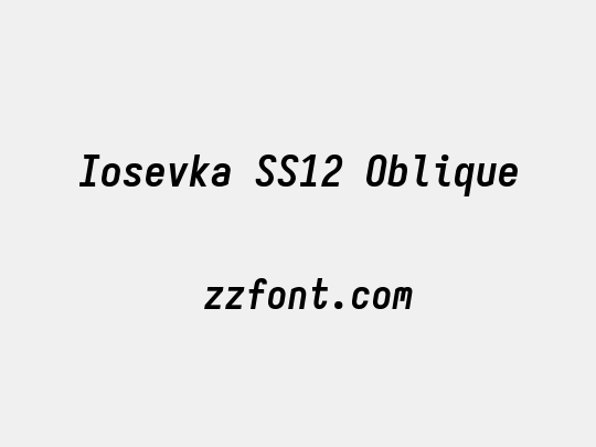 Iosevka SS12 Oblique