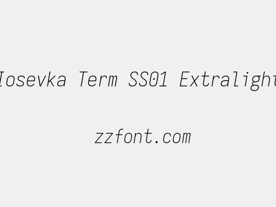 Iosevka Term SS01 Extralight