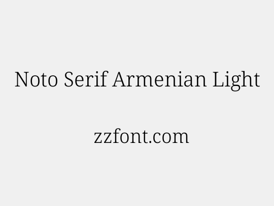 Noto Serif Armenian Light