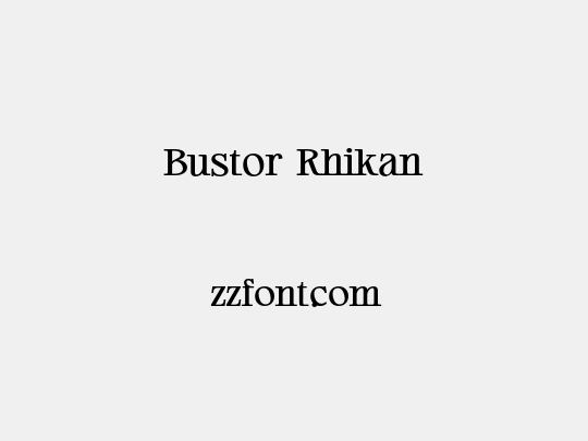 Bustor Rhikan