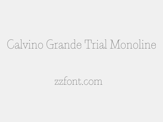 Calvino Grande Trial Monoline