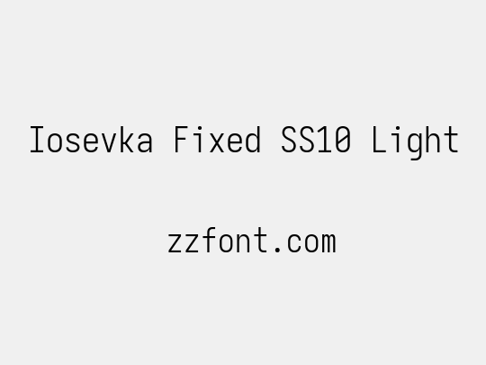 Iosevka Fixed SS10 Light