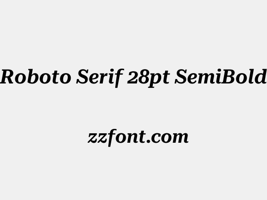 Roboto Serif 28pt SemiBold