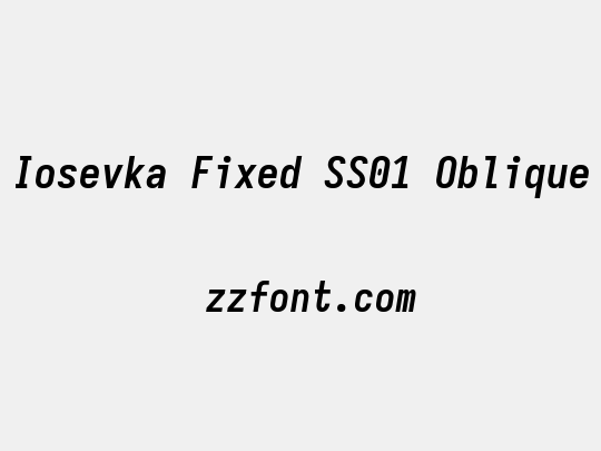 Iosevka Fixed SS01 Oblique