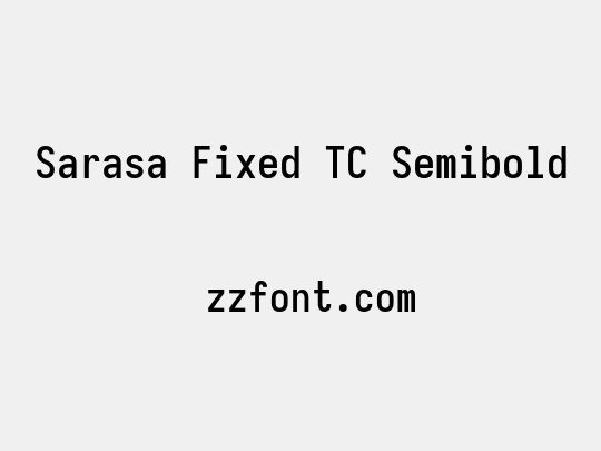 Sarasa Fixed TC Semibold