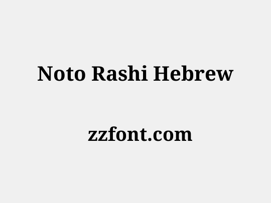 Noto Rashi Hebrew