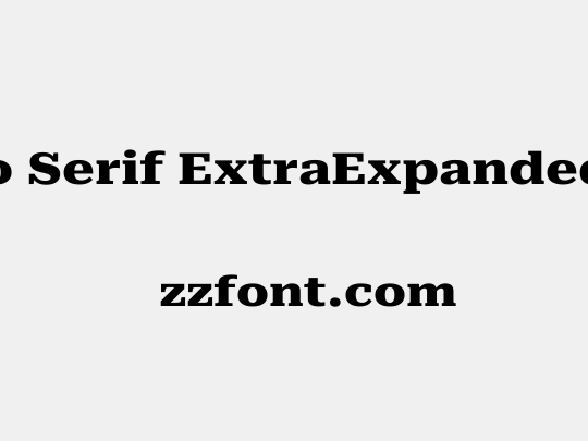 Roboto Serif ExtraExpanded ExtraBold