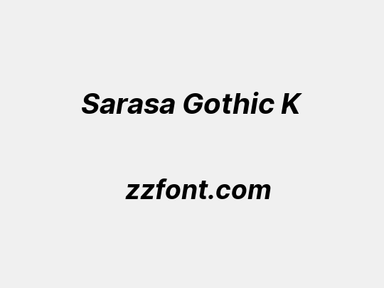 Sarasa Gothic K