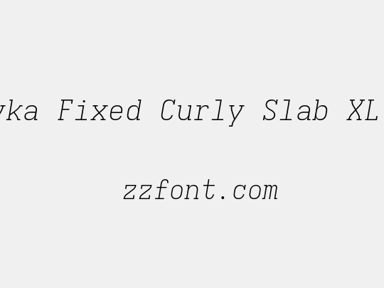 Iosevka Fixed Curly Slab XLtExObl