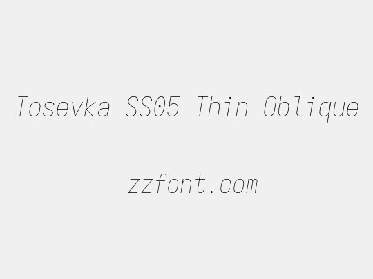 Iosevka SS05 Thin Oblique