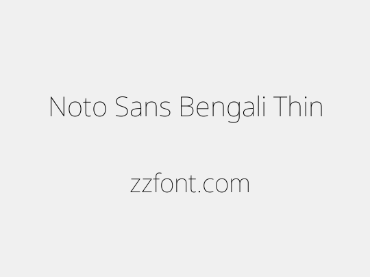 Noto Sans Bengali Thin