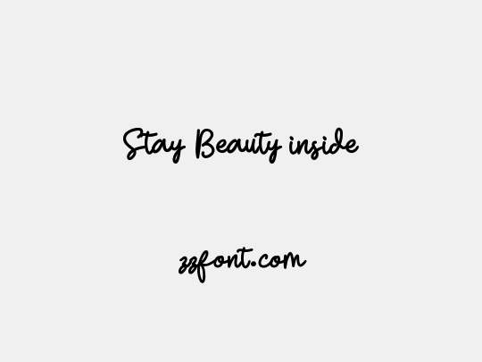 Stay Beauty inside