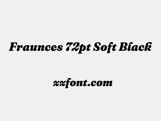 Fraunces 72pt Soft Black