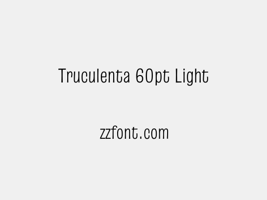 Truculenta 60pt Light