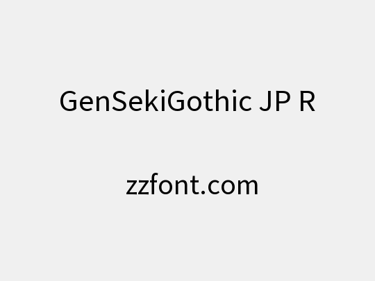 GenSekiGothic JP R