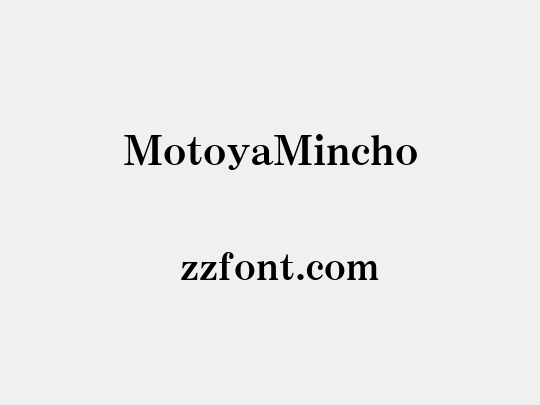 MotoyaMincho