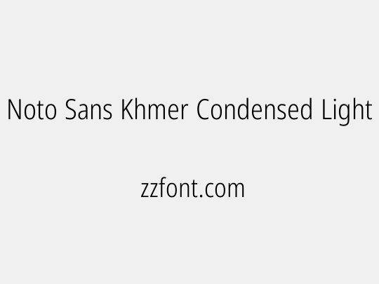 Noto Sans Khmer Condensed Light