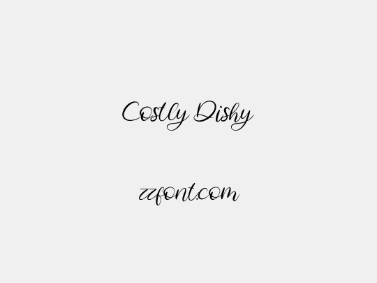 Costly Dishy