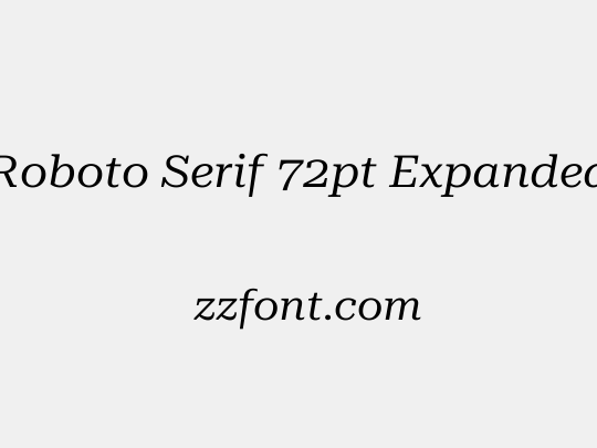 Roboto Serif 72pt Expanded