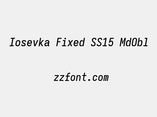 Iosevka Fixed SS15 MdObl