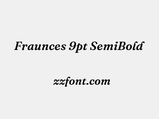 Fraunces 9pt SemiBold