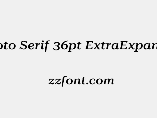 Roboto Serif 36pt ExtraExpanded Medium