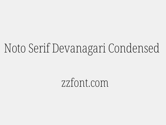 Noto Serif Devanagari Condensed ExtraLight