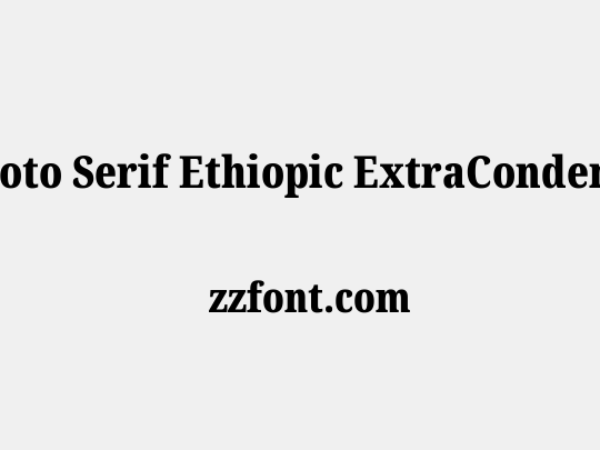 Noto Serif Ethiopic ExtraCondensed Black