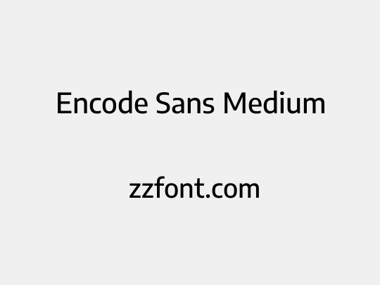 Encode Sans Medium