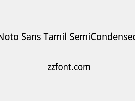 Noto Sans Tamil SemiCondensed