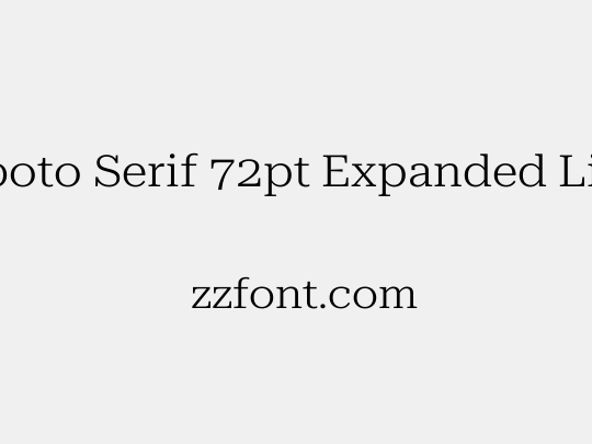 Roboto Serif 72pt Expanded Light