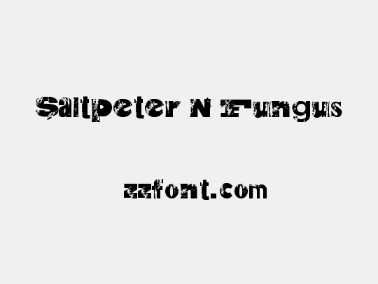 Saltpeter N Fungus