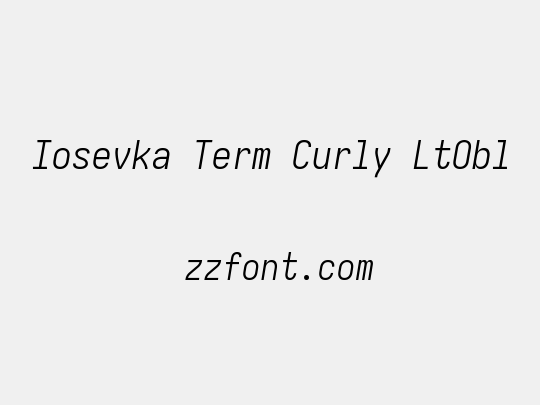 Iosevka Term Curly LtObl