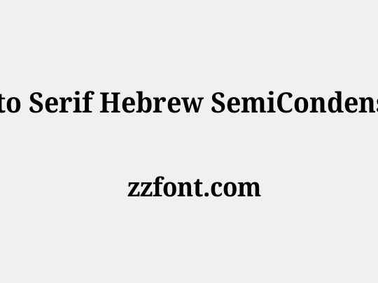 Noto Serif Hebrew SemiCondensed