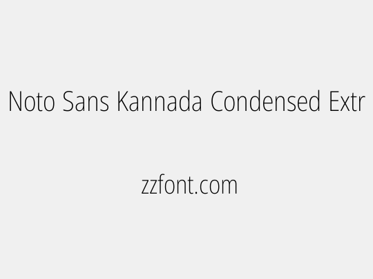 Noto Sans Kannada Condensed ExtraLight