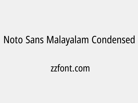 Noto Sans Malayalam Condensed