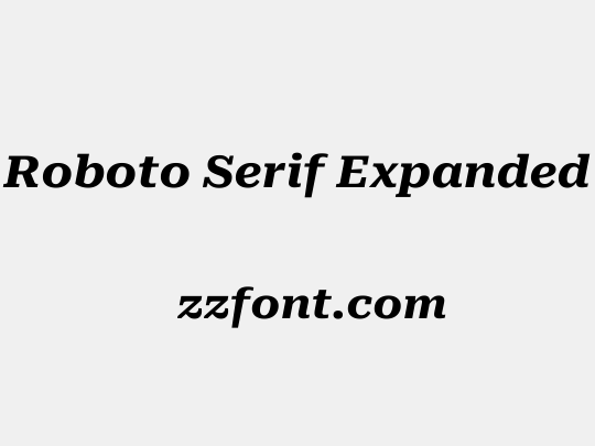 Roboto Serif Expanded