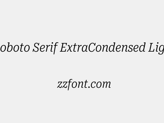 Roboto Serif ExtraCondensed Light