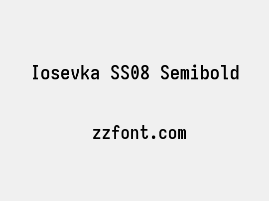 Iosevka SS08 Semibold