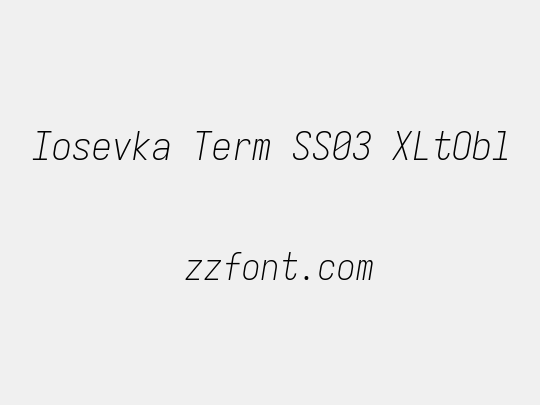 Iosevka Term SS03 XLtObl