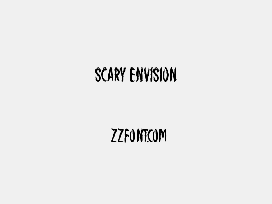 Scary Envision