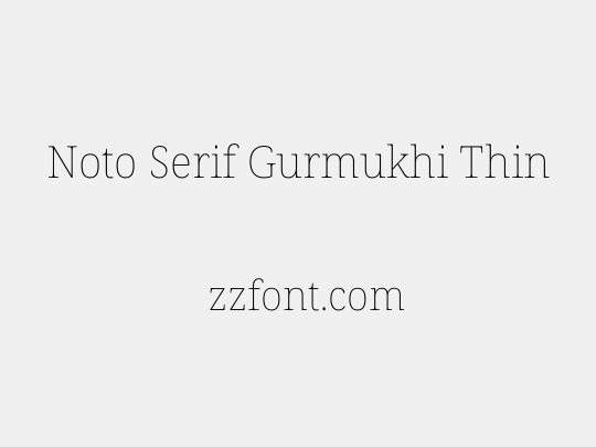 Noto Serif Gurmukhi Thin