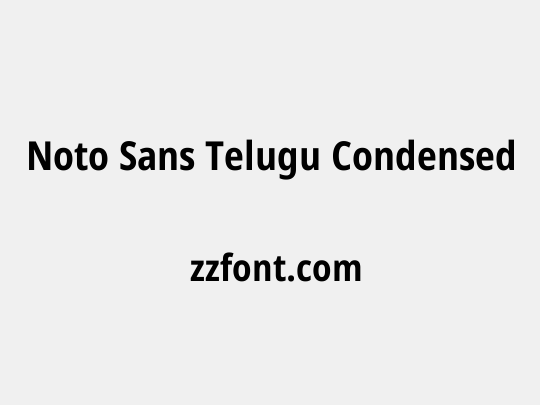 Noto Sans Telugu Condensed