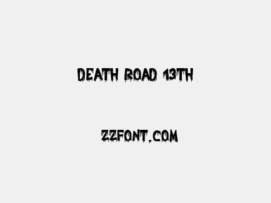 Death Road 13th